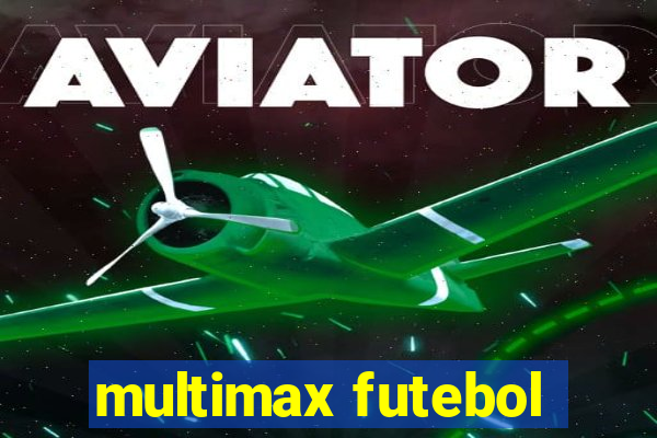 multimax futebol